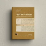 Inventory and Conservation of Palm Leaf Manuscripts, Wat Buranaram, Thailand [Thai-language book]
