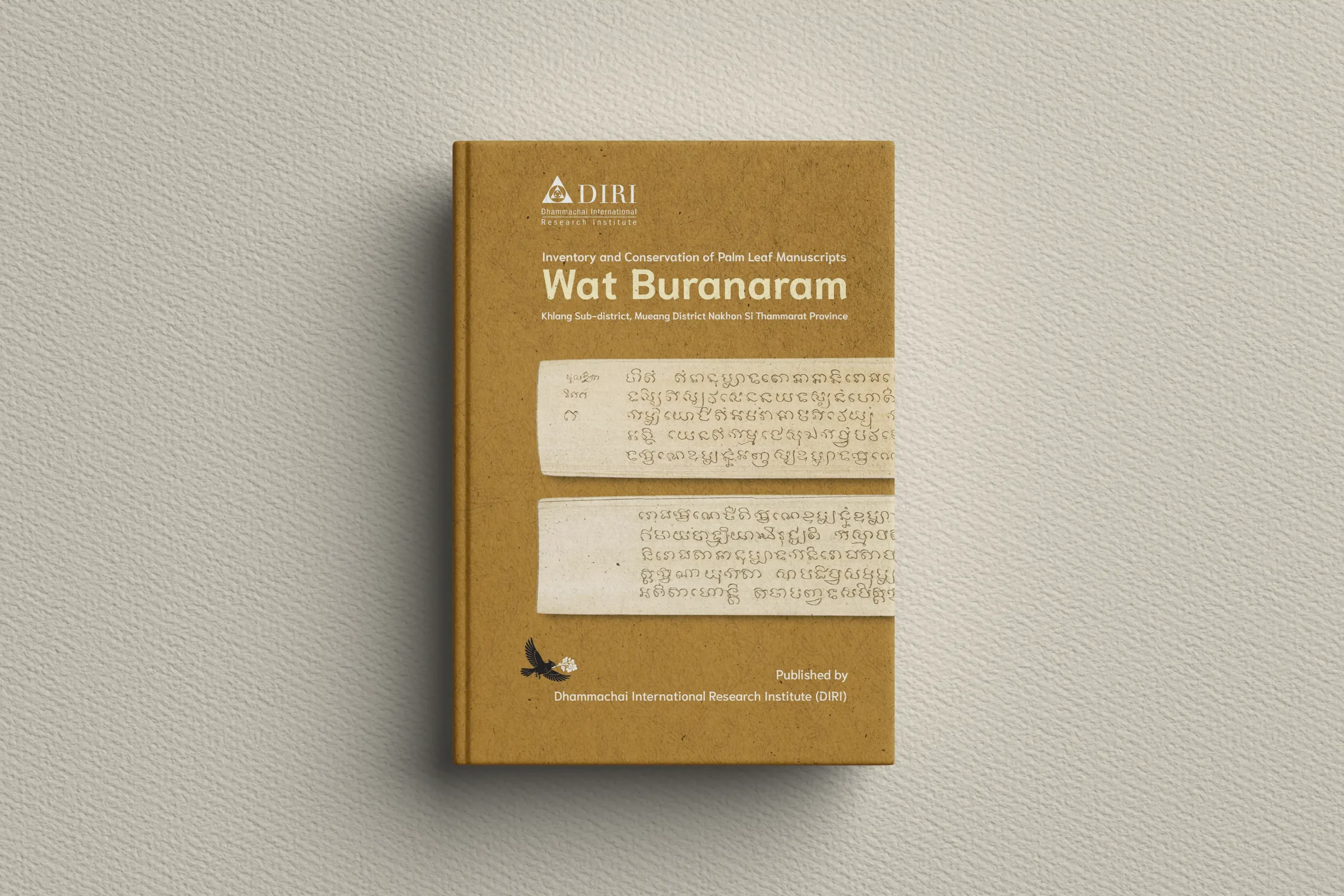 Inventory and Conservation of Palm Leaf Manuscripts, Wat Buranaram, Thailand [Thai-language book]